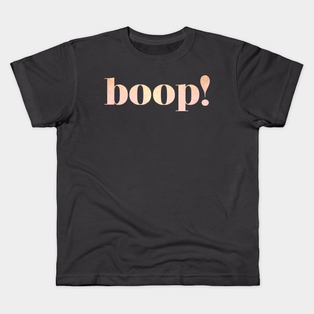 Boop! Kids T-Shirt by onarolltees